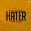 Pretty Bhullar - Hater