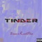 Tinder (feat. Kash Phat) - Beatz by Eman lyrics
