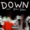 Down (feat. Jackie Spade) - Single