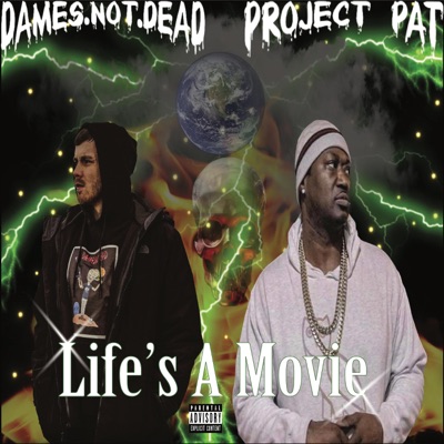 Life's a Movie (feat. Project Pat) - Single