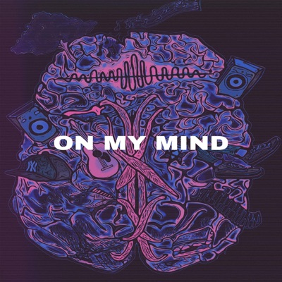 On My Mind - Single