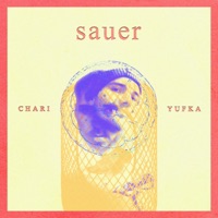 Sauer (feat. Yufka) - Single - Chari