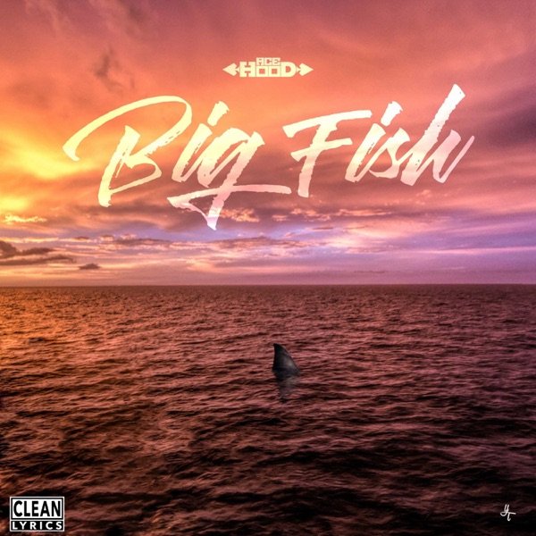 Big Fish - Single - Ace Hood