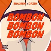 Bombon - Single - Brackem & Dazen