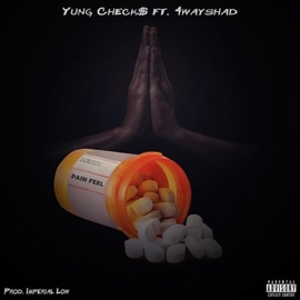 Pain Feel (feat. 4wayshad) Yung Check$