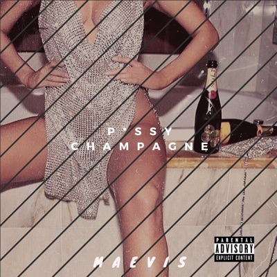 Pussy Champagne - Single