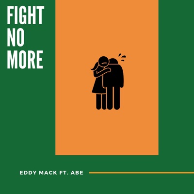 Fight No More (feat. Abe) - Single