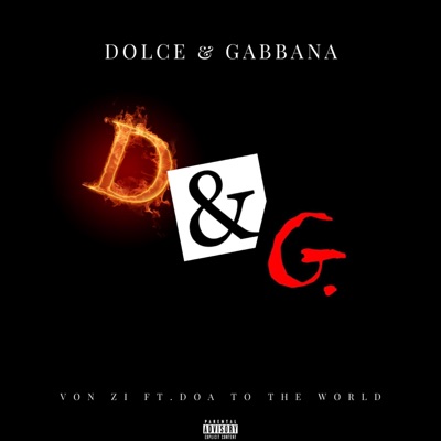 Dolce & Gabbana (feat. D.O.A to the World) - Single