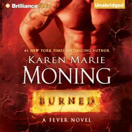 Burned: Fever, Book 7 (Unabridged)