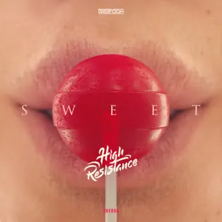 ladda ner album High Resistance - Sweet