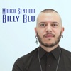 Billy blu by MARCO SENTIERI iTunes Track 1