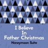 Honeymoon Suite - I Believe In Father Christmas