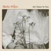 All I Gave to You - Single