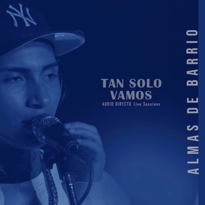 Tan Solo Vamos (Live Sessions) - Single