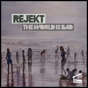 The World Is Bad - Single