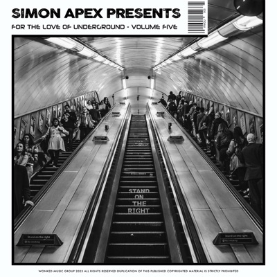 Simon Apex Presents: for the Love of Underground, Volume Five