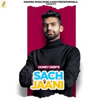 Sach Jaani (feat. Nawab) - Single - Honey Deep