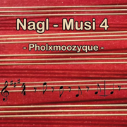 Nagl-Musi 4 - Nagl-Musi
