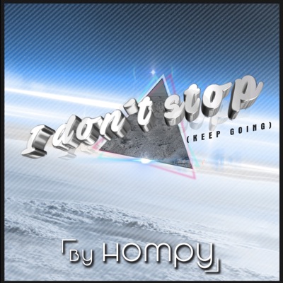 I Don't Stop (Keep Going) - Single