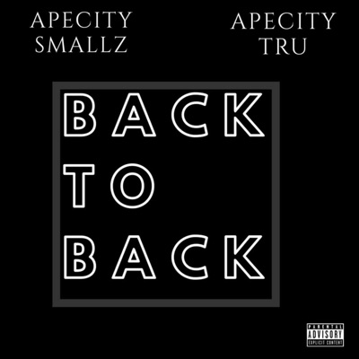 Back to Back (feat. Apecity Tru & J-Fedy) - Single