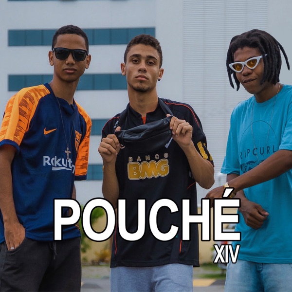 Pouché - Single (feat. Jotape, Matheus Kaien & Queryno)