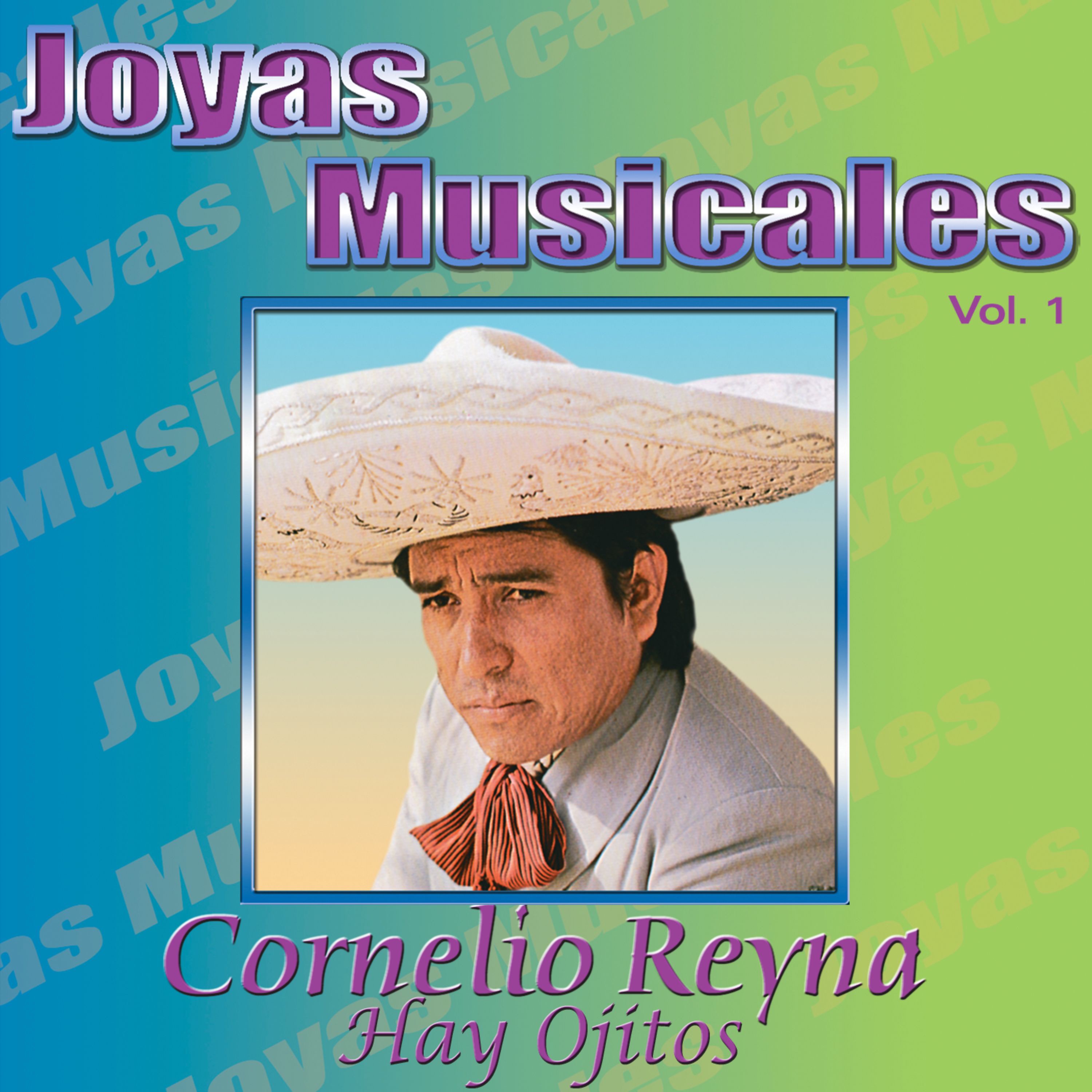 Joyas Musicales, Vol. 1: Hay Ojitos