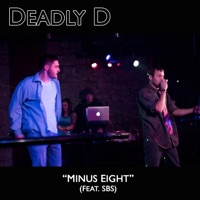 Minus Eight (feat. SBS) - Single - Deadly D