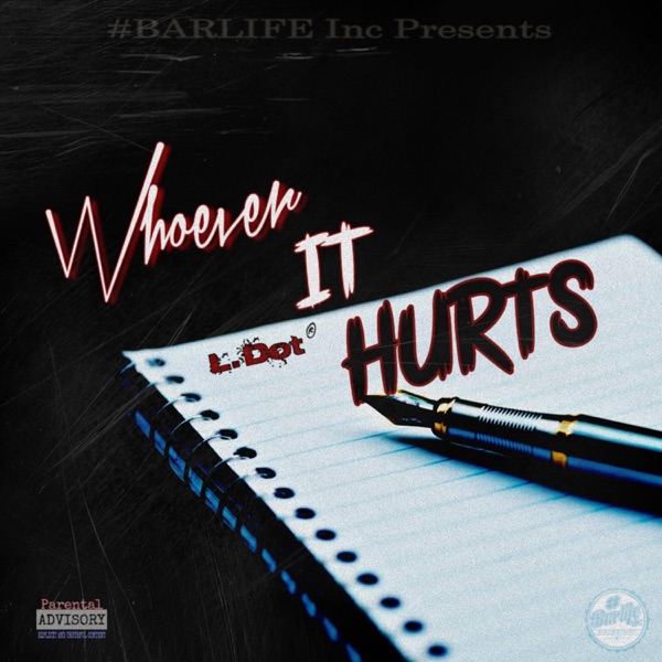 Whoever It Hurts
