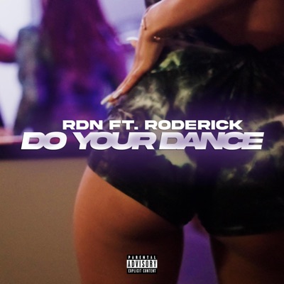 Do Your Dance (feat. Roderick) - Single