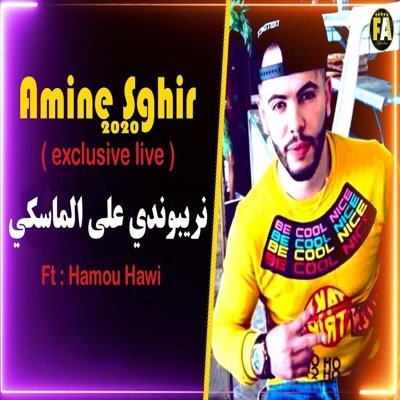 Abdou F.A Prod - Cheb Amine Sghir Nrépondi 3la Lmasqui
