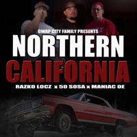 Northern California (feat. 50 Sosa & Maniac Oe) - Single - Razko Locz