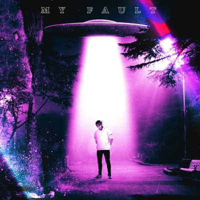 My Fault - Single