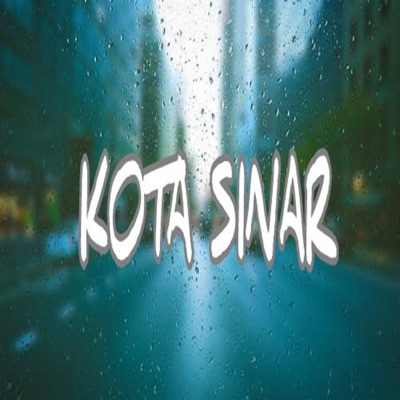 Kota Sinar (feat. All MC) - Single
