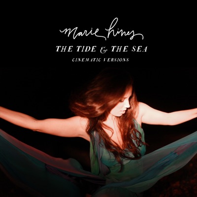 The Tide & the Sea (Cinematic Versions) [Cinematic Version] - EP