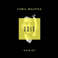 Acid - Single - Yamil Malpica