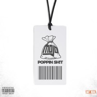 Poppin' Sh!t - Single - MOJO AF
