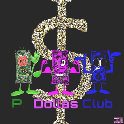 P. Dollas Club - Single