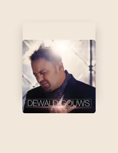 Listen to Dewald Gouws, watch music videos, read bio, see tour dates & more!