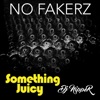 Something Juicy - Single