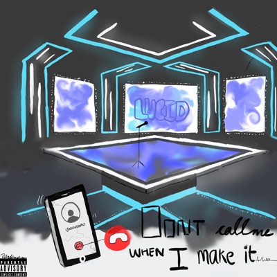 Dont Call Me When I Make It - EP
