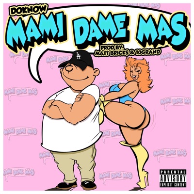 Mami Dame Mas - Single