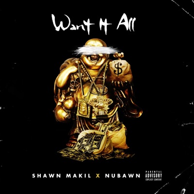 Want It All (feat. Nubawn) - Single