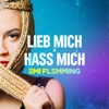 Lieb Mich x Hass Mich - Anstandslos & Durchgeknallt Remix by Emi Flemming iTunes Track 1