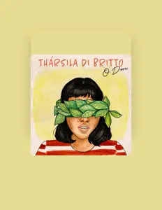 Dengarkan Thársila Di Britto, tonton video musik, baca bio, lihat tanggal tur & lainnya!
