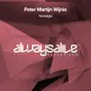 Peter Martijn Wijnia - Nostalgia (Extended Mix)