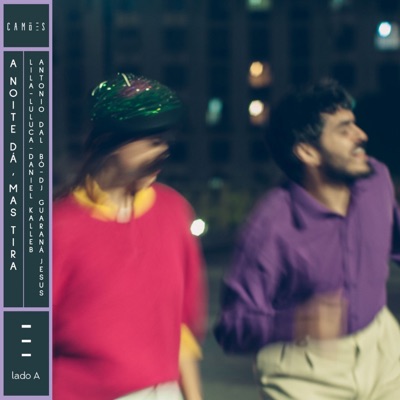 A Noite Dá, Mas Tira (Lado A) - EP