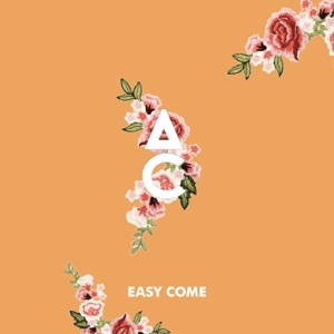 Easy Come - Single