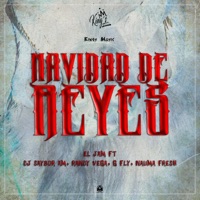 Navidad de Reyes (feat. Dj Saybor Am, Randy Vega, G Fly & Nauma Fresh) - Single - El Jam