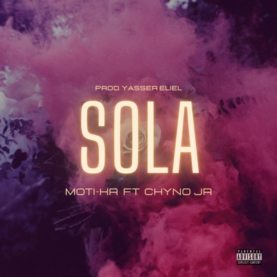 Sola (feat. Chyno jr) - Single