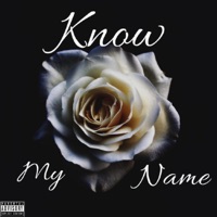 Know My Name (feat. Street Active) - Single - Jboogie283